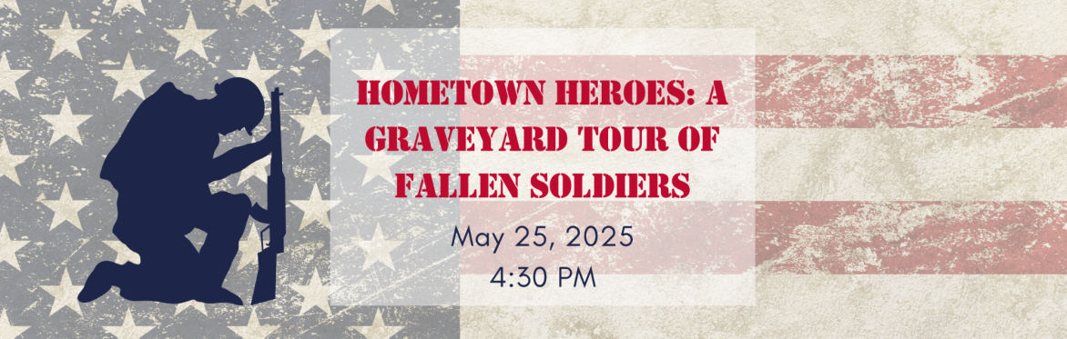 Hometown Heroes: A Graveyard Tour of Fallen Soldiers