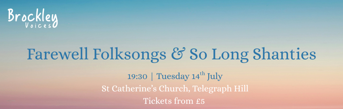 Farewell Folksongs & So Long Shanties