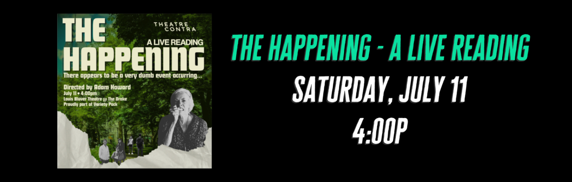 The Happening - A Live Reading