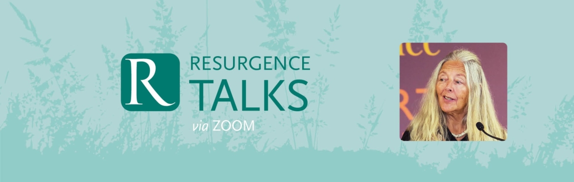 Resurgence Talk: Helena Norberg-Hodge, 'Why localisation is the path to human wellbeing'