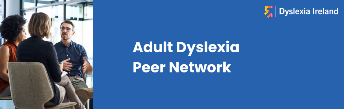 Adult Dyslexia Peer Network