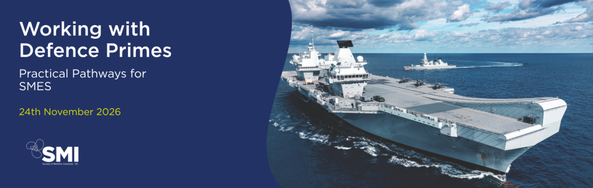 Working with Maritime Defence Primes – Practical Pathways for UK SMEs