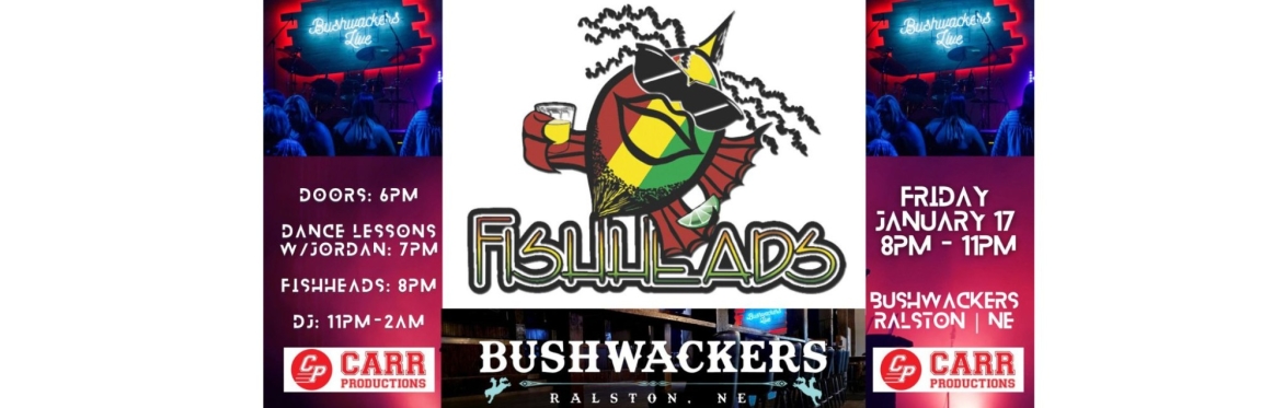 The Fishheads at Bushwackers