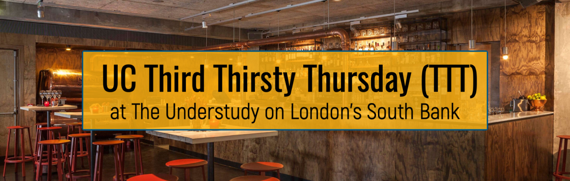 UC Alumni UK Third Thirsty Thursday (TTT)