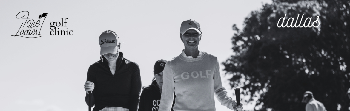 Dallas | FTL Golf Clinic