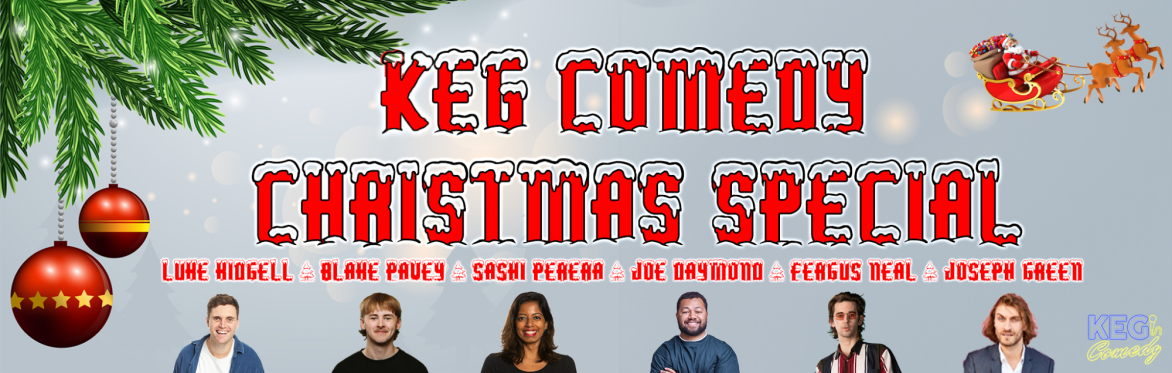 KEG Comedy Christmas Special - MELBOURNE🎄