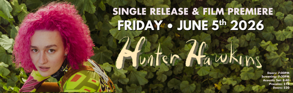 Hunter Hawkins Screening/Single Release