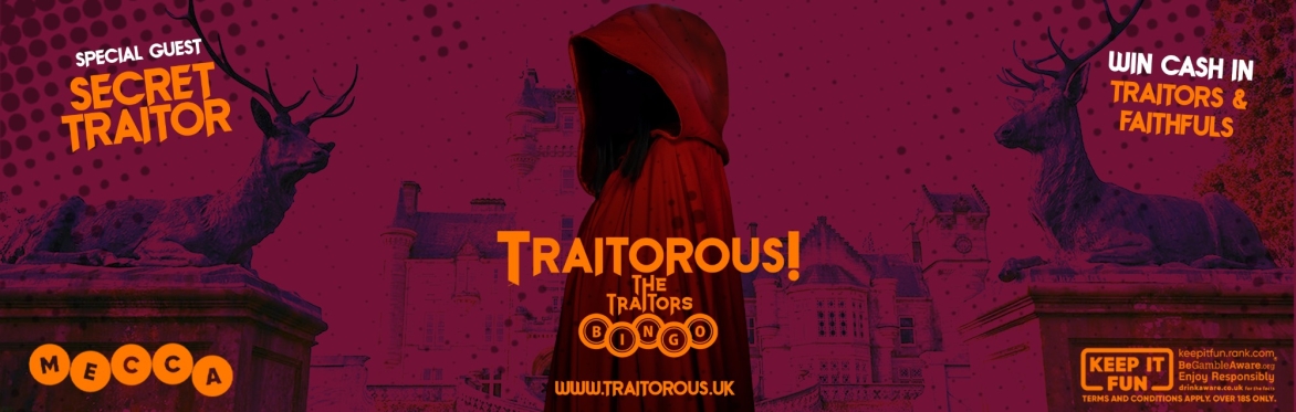 Buy Tickets – Traitorous! Oldbury – Mecca Bingo Oldbury