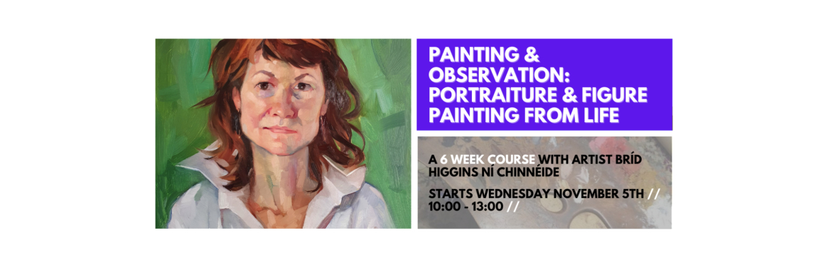 Painting & Observation: Portraiture & Figure Painting From Life
