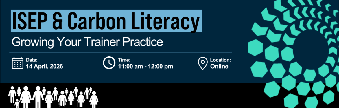 Banner showing a combination of the Carbon Literacy Project and ISEP logos with the title 'Growing Your Trainer Practice'