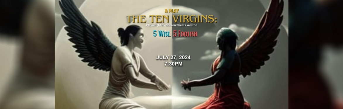The Ten Virgins Stage Play