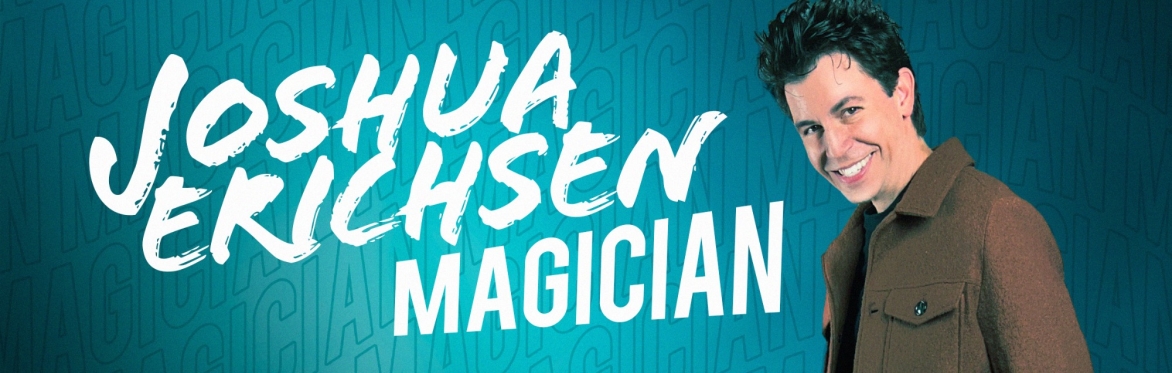 Joshua Erichsen - Magician