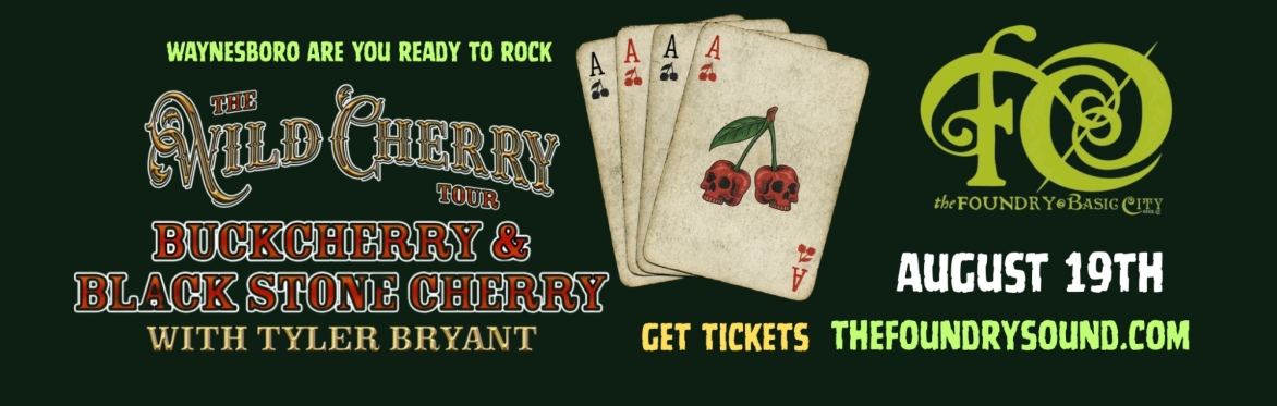 Buck cherry & Blackstone Cherry at The Foundry