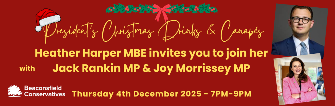 President's Christmas Drinks & Canapes with Jack Rankin MP & Joy Morrissey MP