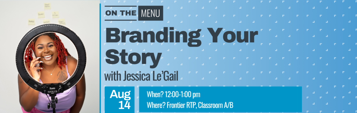 Blue background with Jessica Le'Gail's headshot as well as the title of the session "Branding Your Story"