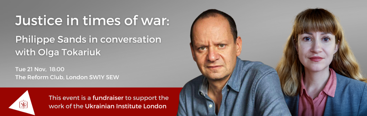 Justice in times of war: Philippe Sands in conversation with Olga Tokariuk