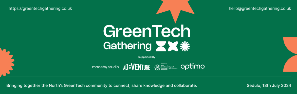 GreenTech Gathering - 18th July 2024