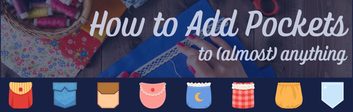 How to Add Pockets to (Almost) Anything