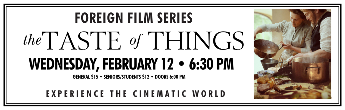 Foreign Film Series: The Taste of Things