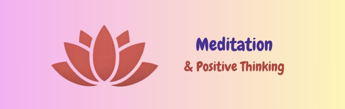 Meditation And Positive Thinking