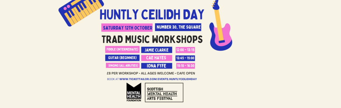 Trad Music Workshops - Huntly Ceilidh Day