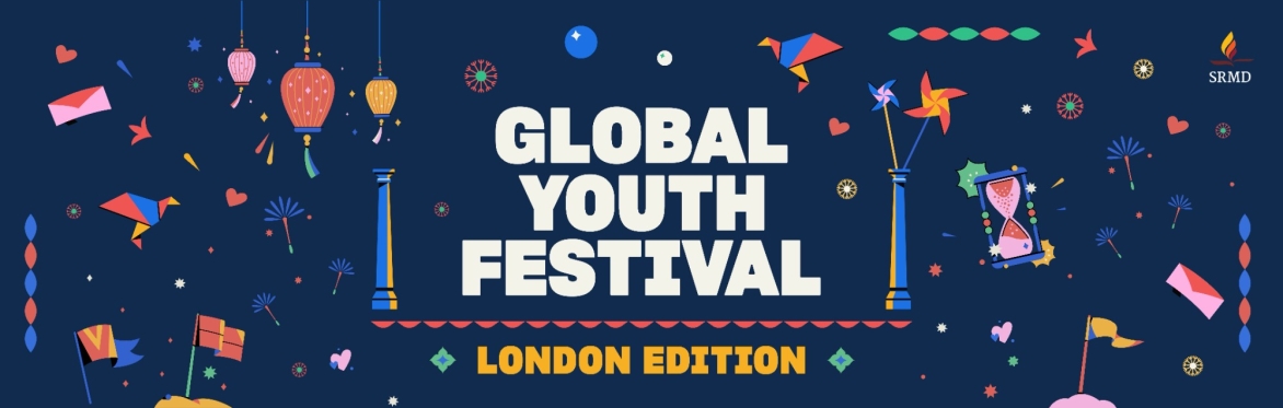 Global Youth Festival: London Edition