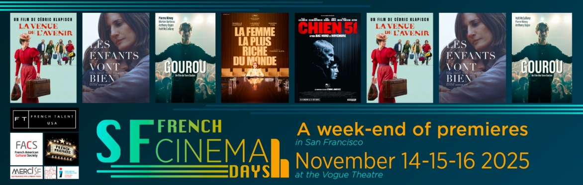 San Francisco French Cinema Days 2025 3rd edition with 5 Exceptional  Movies