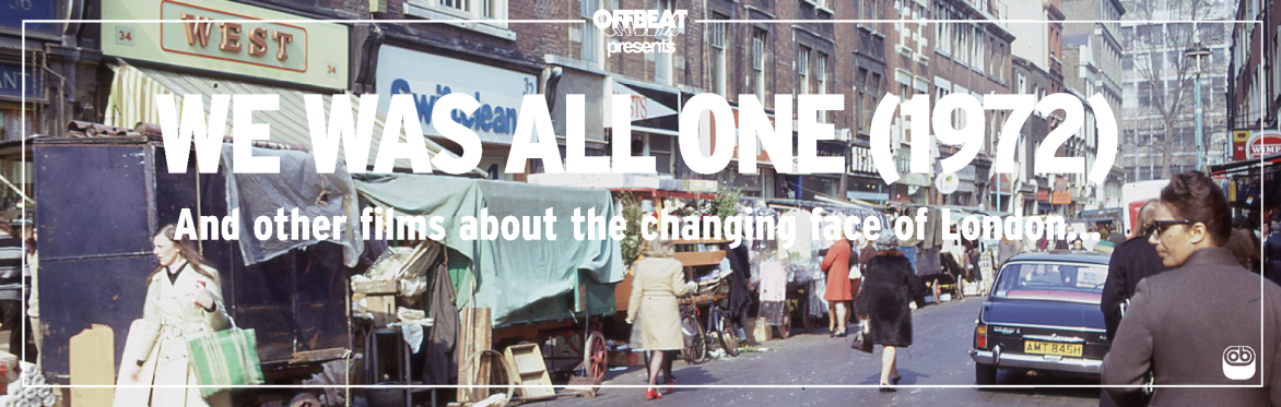 OffBeat in Peckham Presents: We Was All One