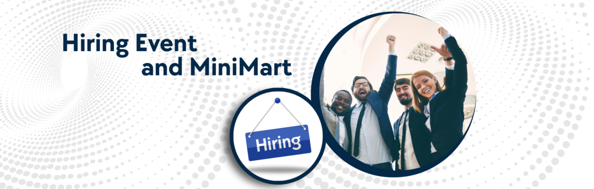Hiring Event & Career MiniMart (In Person)