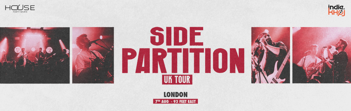 Side Partition - Live in London