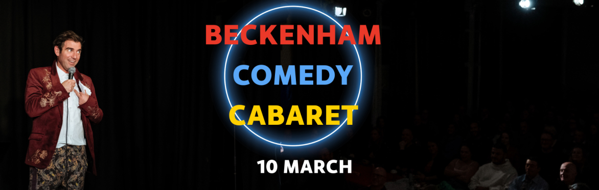 Beckenham Comedy Cabaret | March