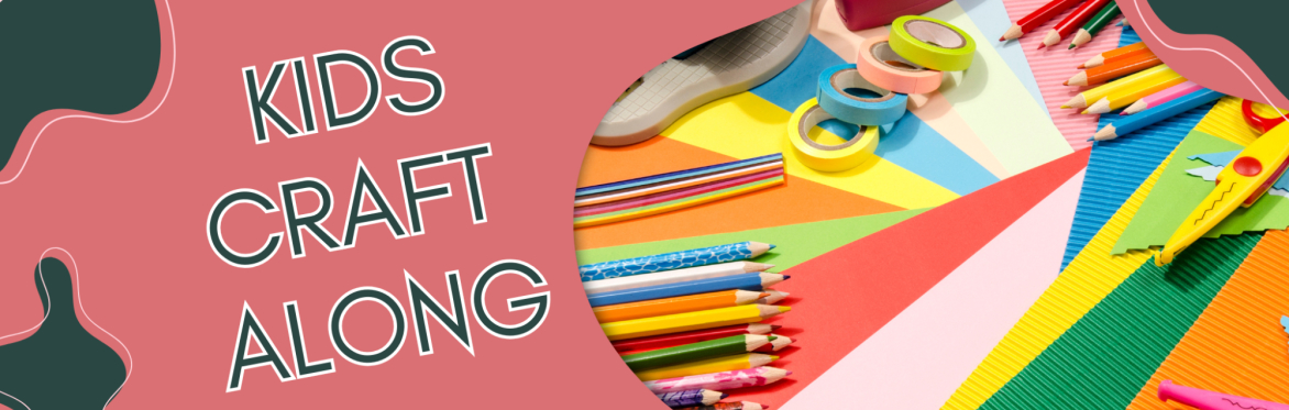 School Holiday - Kid Craft Along