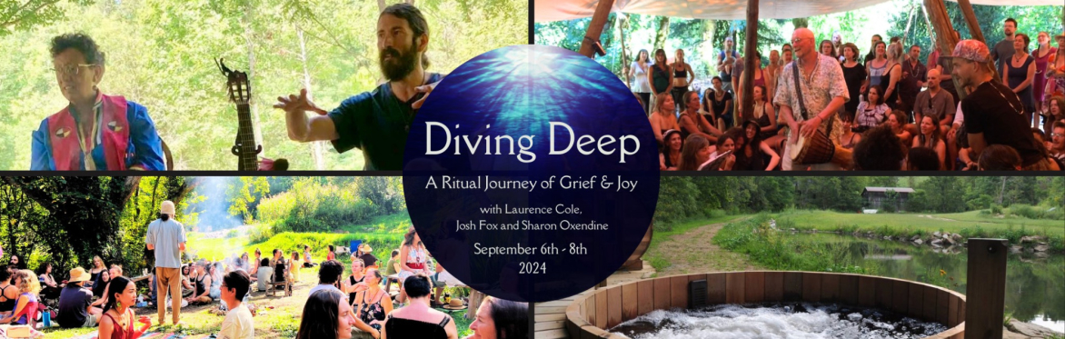 Diving Deep, A Ritual Journey of Grief & Joy