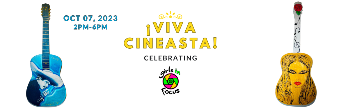 ¡Viva Cineasta! Celebrating girls making films