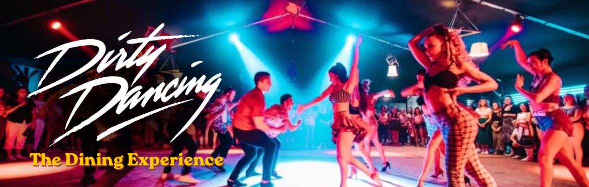 Dirty Dancing: The Dining Experience (St Louis)