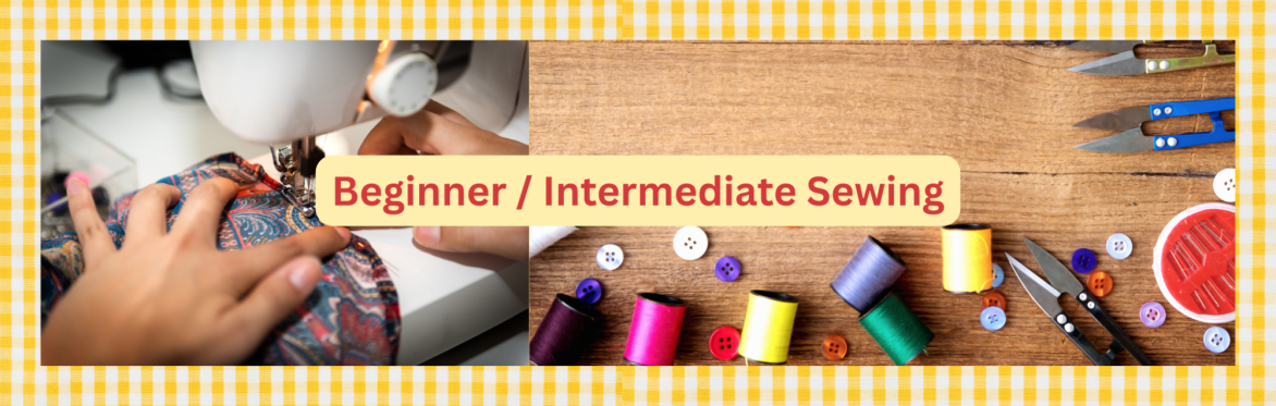 Afterschool Beginner & Intermediate Sewing Grades 5 - 8