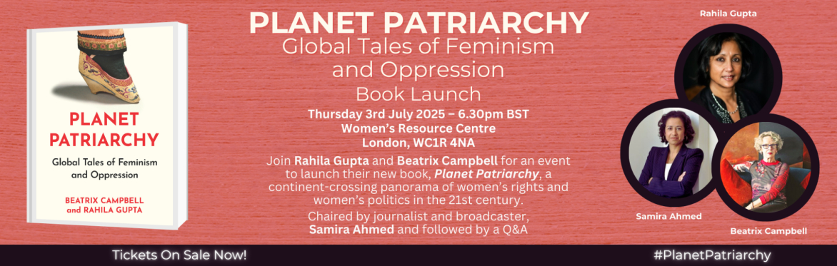 Planet Patriarchy: Global Tales of Feminism and Oppression Book Launch