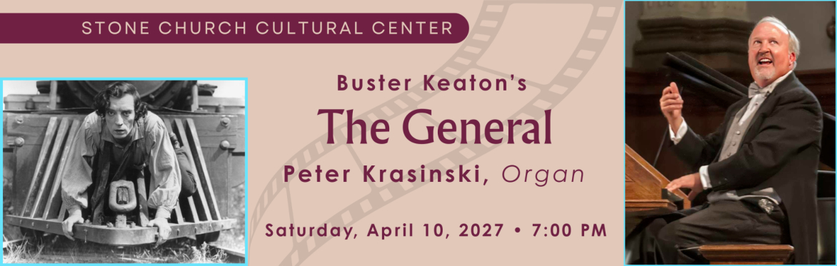 Buster Keaton's "The General" with Peter Krasinski, Organ