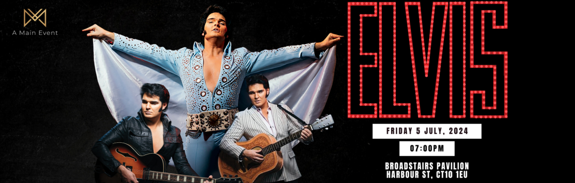 The Elvis Presley Experience - Ft Ben Thompson and The Big Boss Band