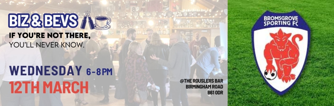 Biz & Bevs @ The Rouslers Bar