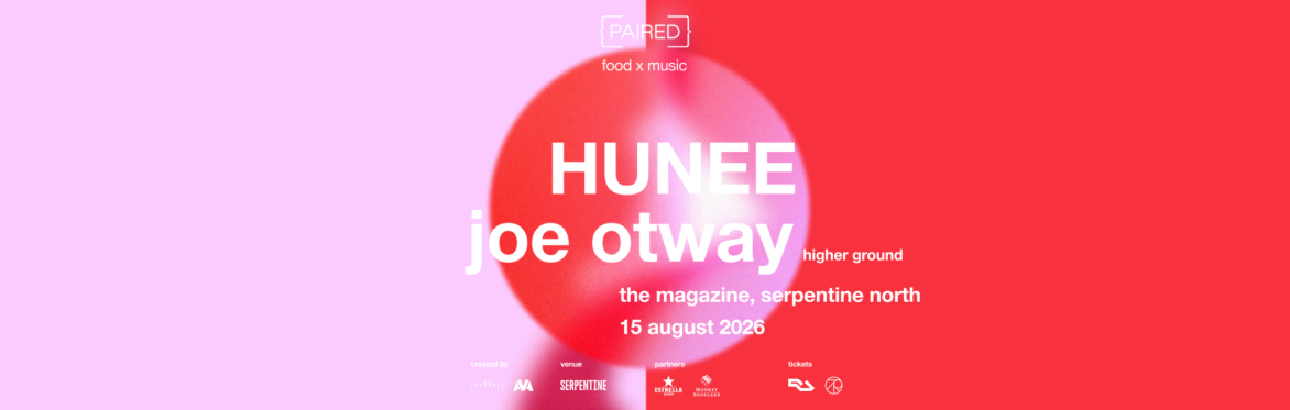 {PAIRED} HUNEE x JOE OTWAY (HIGHER GROUND)