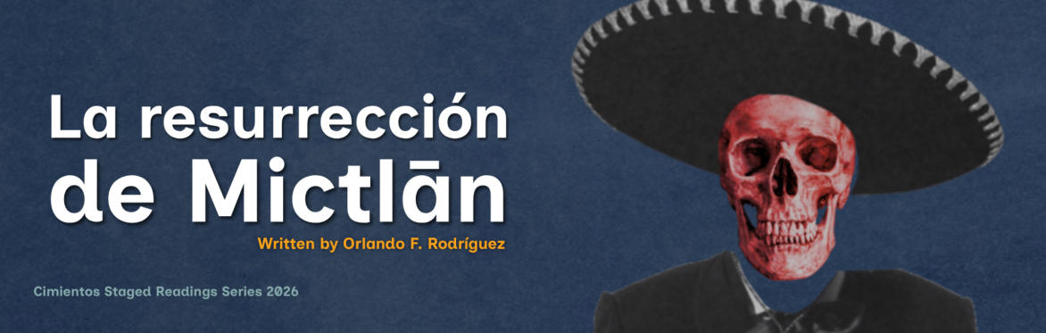 Cimientos '26: La Resurrección de Mictlān
