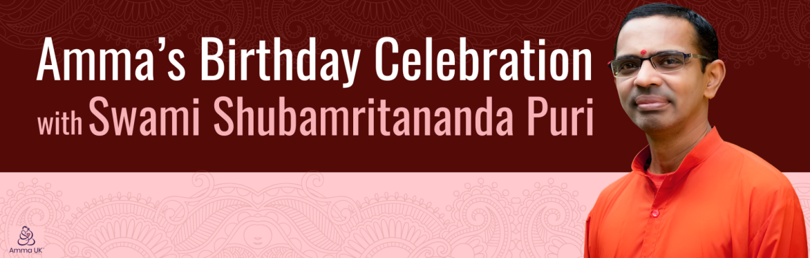 'Amma's 72nd Birthday Celebration' a talk by Swami Shubamritananda Puri