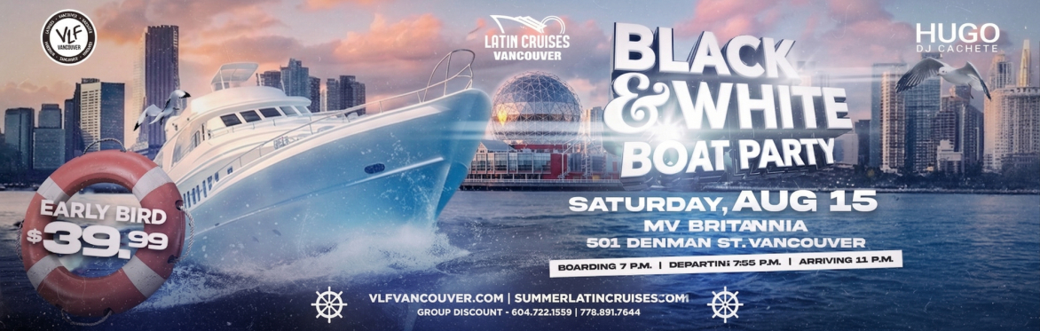 Latin Cruises 8 | Black & White 2 Party Boat 2026