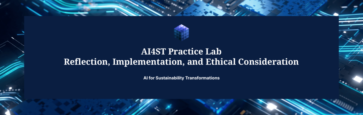 AI4ST Practice Lab - Reflection, Implementation, and Ethical Consideration