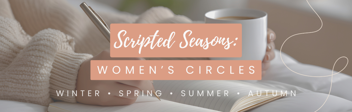 Scripted Seasons: Women's Circles [Online]