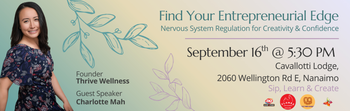 Sip, Learn & Create: Find Your Entrepreneurial Edge: Nervous System Regulation for Creativity and Confidence