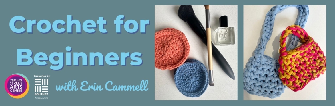 Crochet for Beginners with Erin Cammell (6 Weeks) - T3W25: T&T