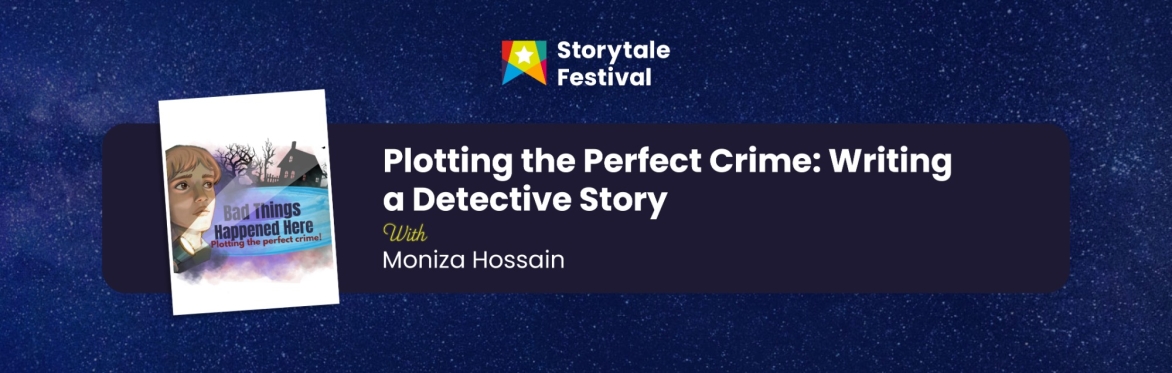 Plotting the Perfect Crime: Writing a Detective Story