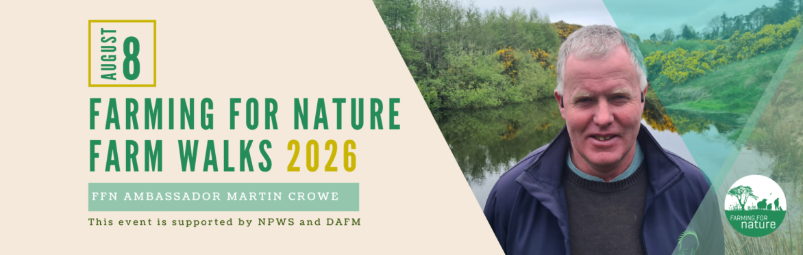 Farm Walks 2026 - Martin Crowe: A Dairy Farmer’s Journey Towards Nature-Friendly Farming